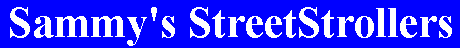 Sammy's StreetStrollers